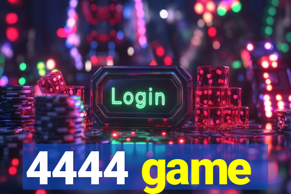 4444 game